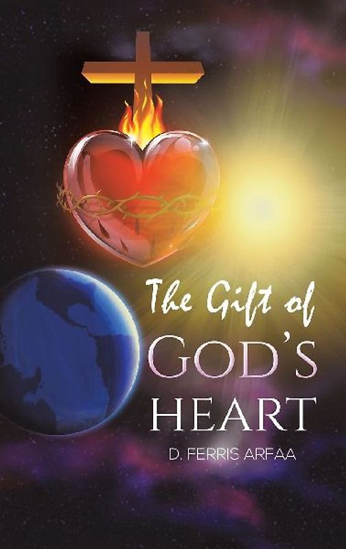 The Gift of God's Heart