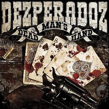 Dezperadoz - Dead Man'S Hand