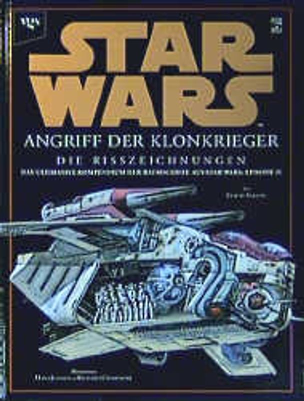 Star Wars. Episode II: Angriff der Klonkrieger - Die Risszeichnungen
