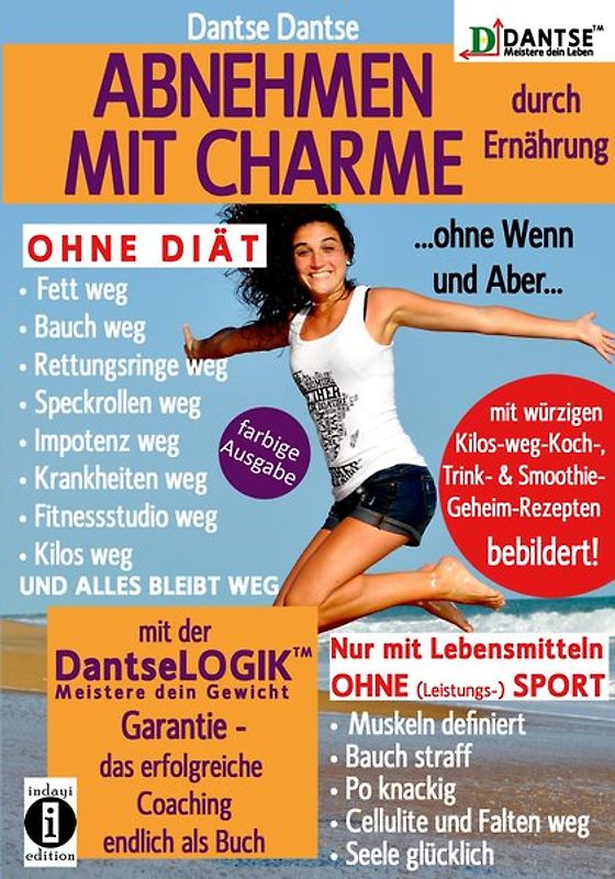 (farbig) ABNEHMEN MIT CHARME durch Ernährung ...ohne Wenn und Aber...