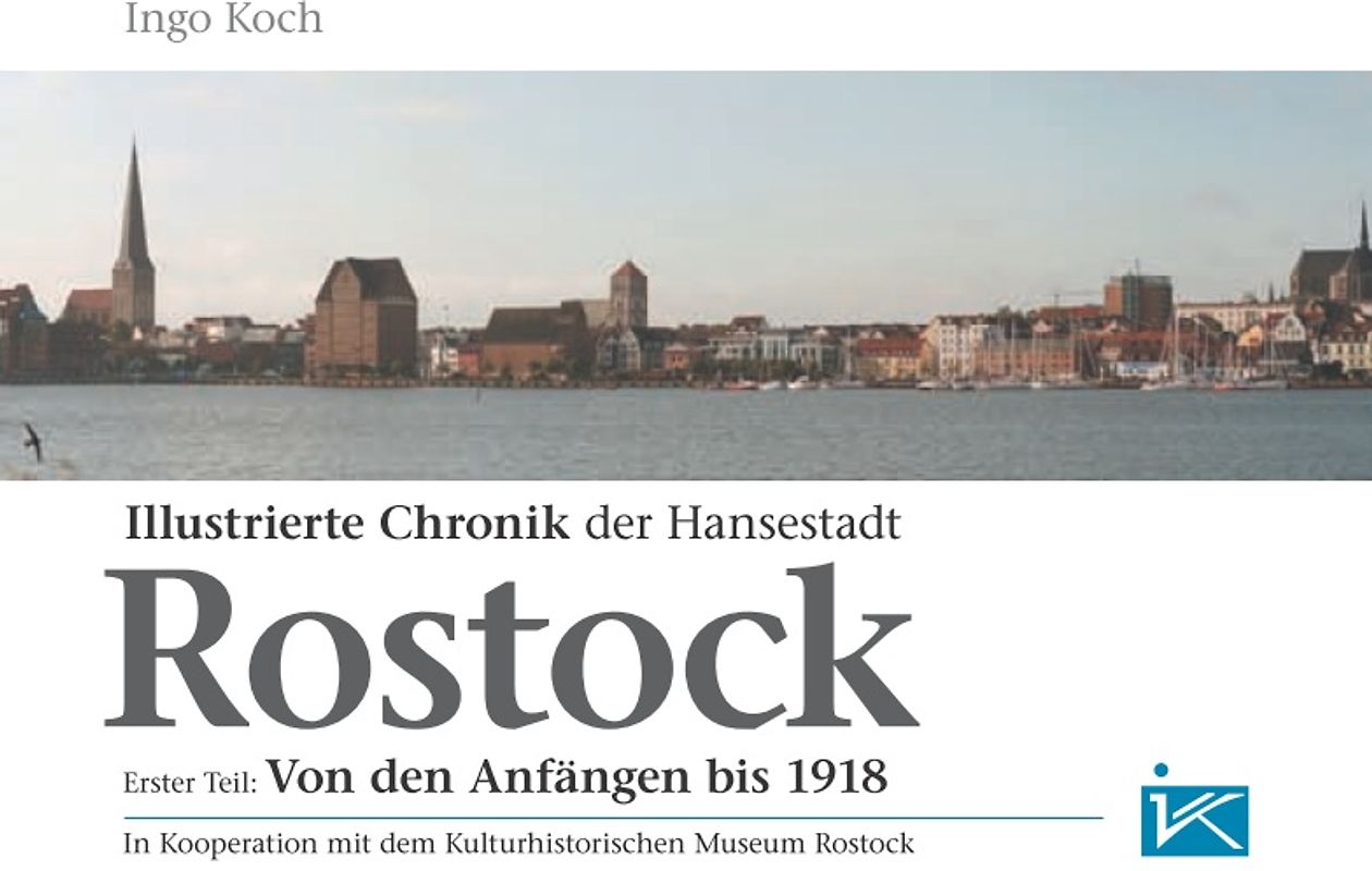 Illustrierte Chronik der Hansestadt Rostock