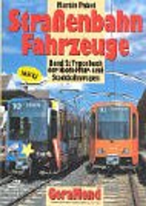 Straßenbahn-Fahrzeuge, Bd.2, Niederflur- und Stadtbahnwagen - Martin Pabst