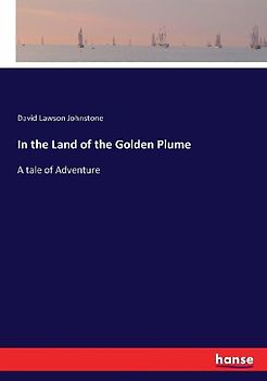 In the Land of the Golden Plume