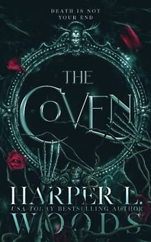 The Coven (Coven of Bones, Band 1)