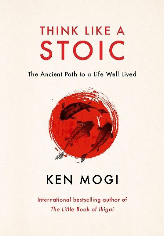 Think Like a Stoic