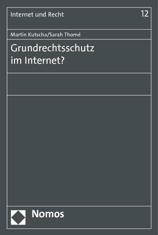 Grundrechtsschutz im Internet?