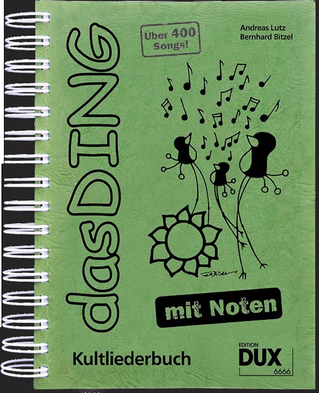Das Ding mit Noten. Kultliederbuch
