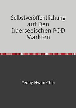Selbstveröffentlichung auf Den überseeischen POD Märkten