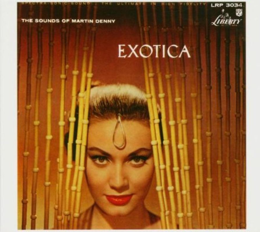 Martin Denny - Exotica