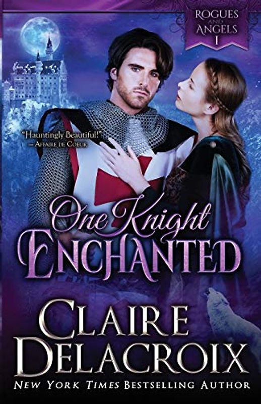 One Knight Enchanted: A Medieval Romance (Rogues & Angels, Band 1)