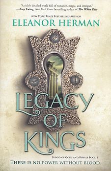Blood of Gods and Royals: Book 1 - Legacy of Kings - Eleanor Herman [Paperback]