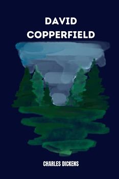 david copperfield by Charles Dickens
