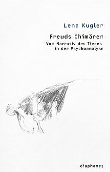 Freuds Chimären