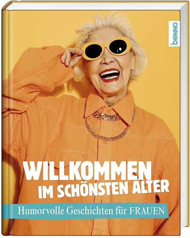 Willkommen im schönsten Alter