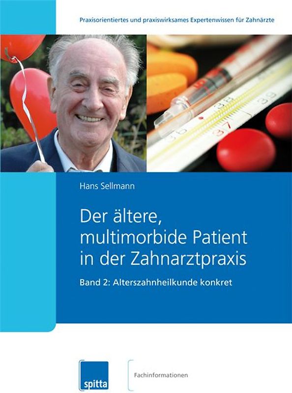 Der ältere, multimorbide Patient in der Zahnarztpraxis