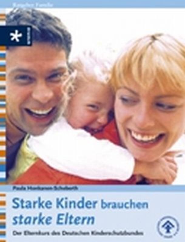 Starke Kinder brauchen starke Eltern