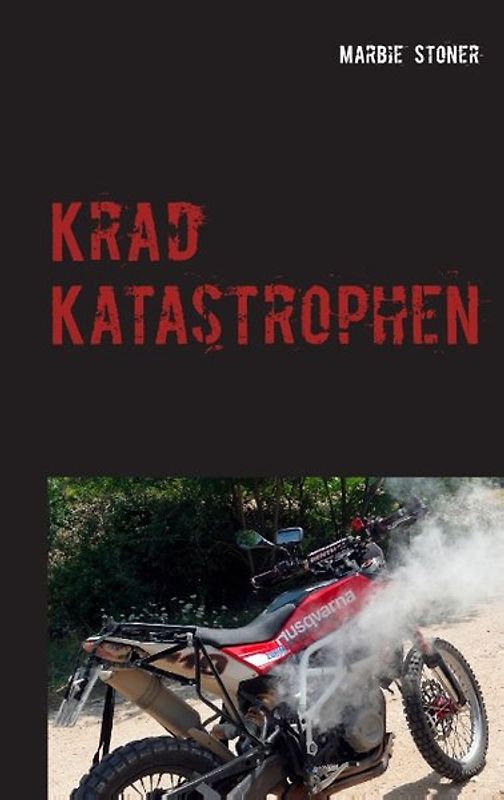 Krad Katastrophen