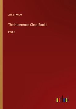 The Humorous Chap-Books