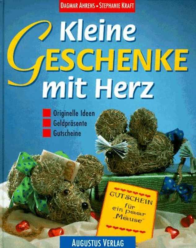Kleine Geschenke mit Herz. Originelle Geschenkideen und Gutscheine für jeden Anlass