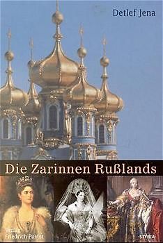Die Zarinnen Russlands (1547-1918)