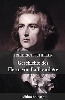Geschichte des Herrn von La Pivardière