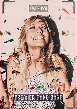 Premier Gang Bang