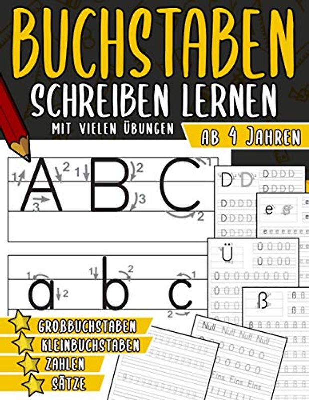 Buchstaben Schreiben Lernen: Lernen Sie, Buchstaben und Zahlen Alphabet Vorschulbuch ab 4 Jahren für Kindergarten und Grundschule Jungen und Mädchen zu schreiben