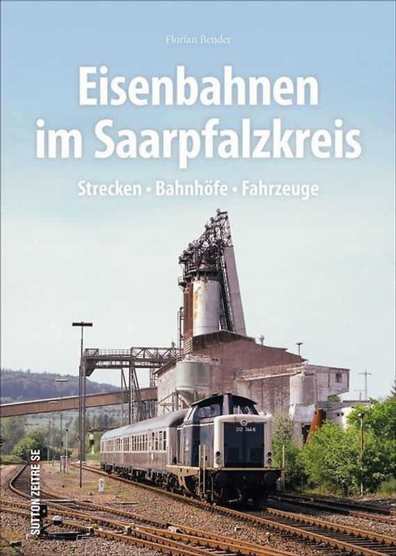 Eisenbahnen im Saarpfalz-Kreis