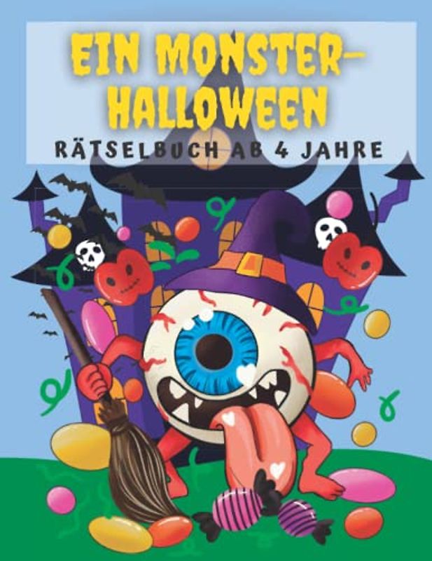 Ein Monster-Halloween Rätselbuch ab 4 Jahre: Das große Ein Monster-Halloween Mal und Rätselbuch für Kinder Mit Denk- und Suchspielen, Labyrinthe, ... Kindergarten-Rätselspaß für Mädchen und Junge