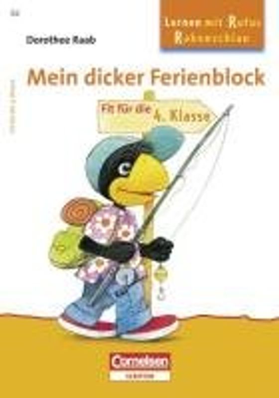 Lernen mit Rufus Rabenschlau - Mein dicker Ferienblock - Fit für die 4. Klasse