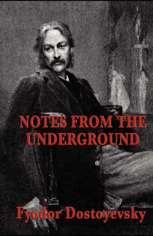Notes From the Underground Annotated