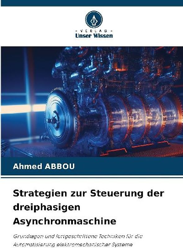 Strategien zur Steuerung der dreiphasigen Asynchronmaschine