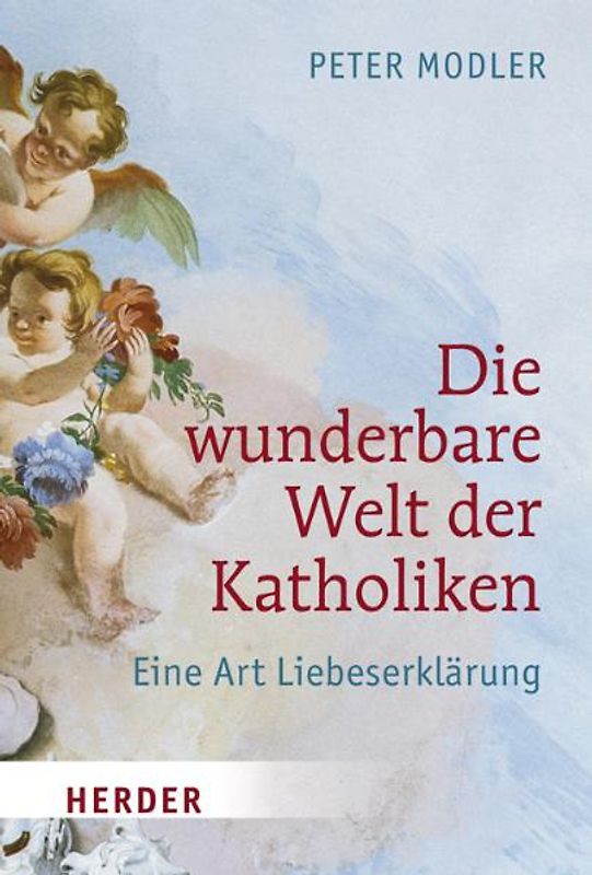 Die wunderbare Welt der Katholiken