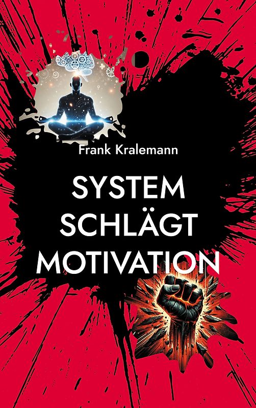 System schlägt Motivation