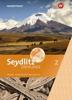 Seydlitz Erdkunde - Ausgabe 2019 für Haupt- und Realschulen in Hessen