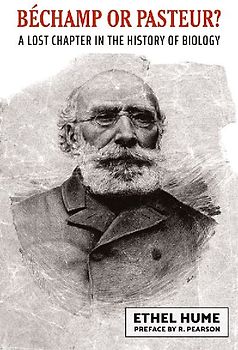 Bechamp or Pasteur?