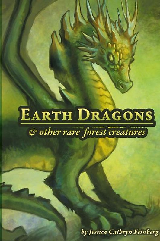 Earth Dragons & Other Rare Forest Creatures
