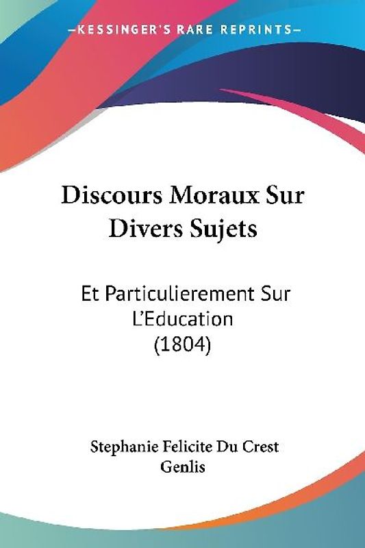 Discours Moraux Sur Divers Sujets