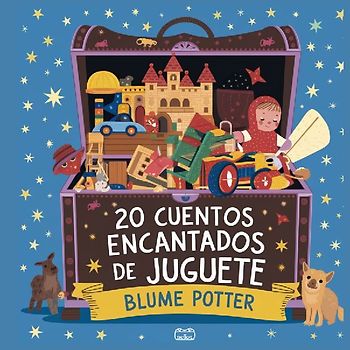 20 Cuentos Para Dormir De Juguete Encantados