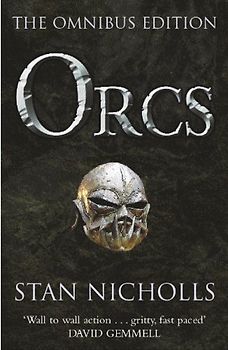Orcs Omnibus: "Bodyguard of Lightning", " Legion of Thunder", " Warriors of the Tempest" (GollanczF.) - Stan Nicholls