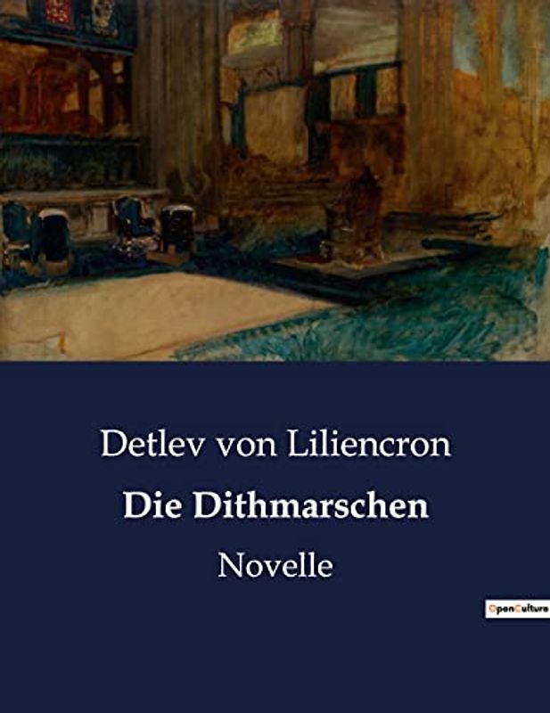 Die Dithmarschen: Novelle