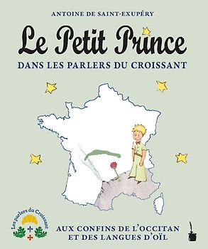 Le Petit Prince dans les parlers du Croissant