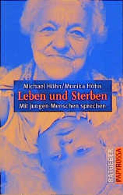 Leben und Sterben