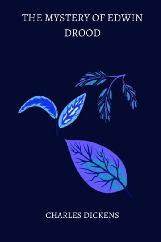 The Mystery of Edwin Drood by charles dickens