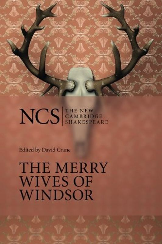 The Merry Wives of Windsor (The New Cambridge Shakespeare) - William Shakespeare