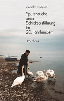 Spurensuche einer Schicksalsführung im 20. Jahrhundert