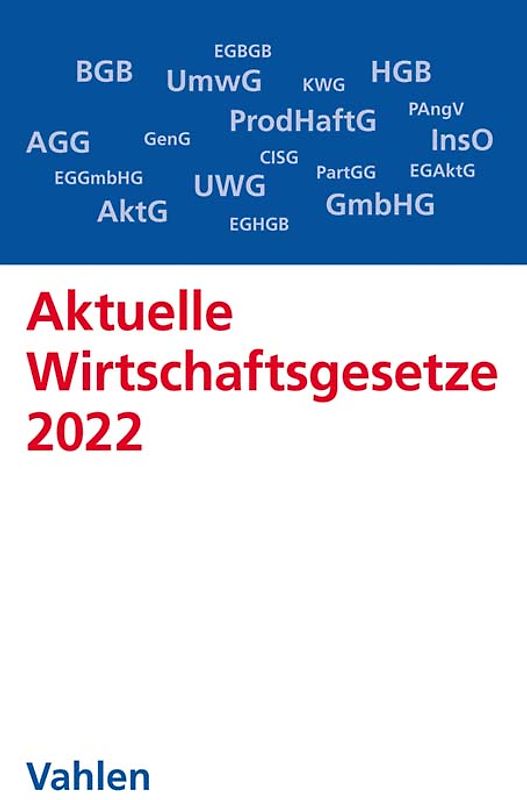 Aktuelle Wirtschaftsgesetze 2022