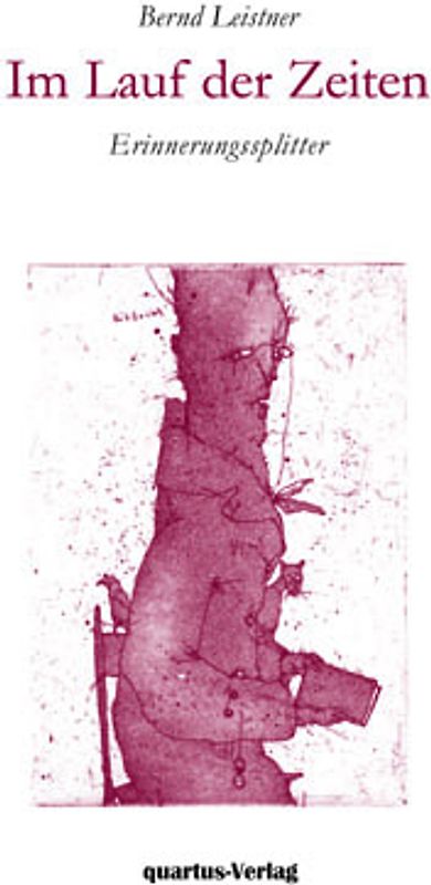 Im Lauf der Zeiten. Erinnerungssplitter; Die weiße Reihe, Band 13