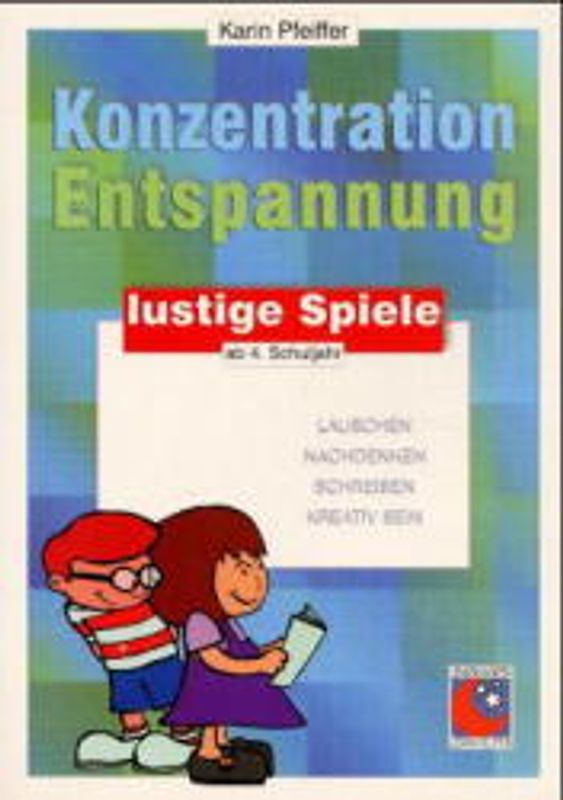 Konzentration und Entspannung. Motivierende Spiele
