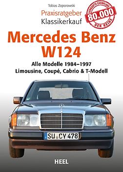 Praxisratgeber Klassikerkauf Mercedes-Benz W 124